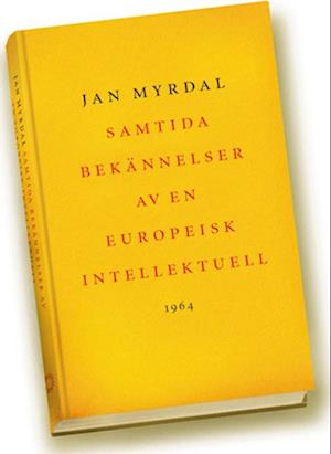 Cover for Jan Myrdal · Samtida bekännelser av en europeisk intellektuell (Hardcover Book) (2002)