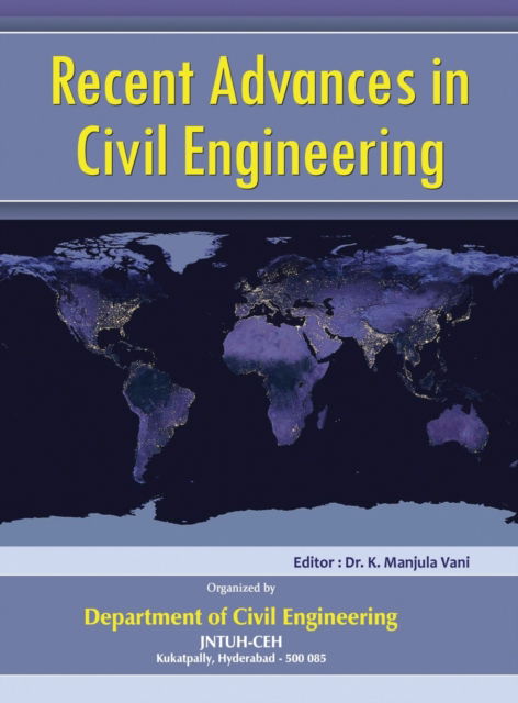 Cover for Manjulavani K · Recent Advances in Civil Engineering: (ncrace-2019) (Hardcover Book) [St edition] (2020)