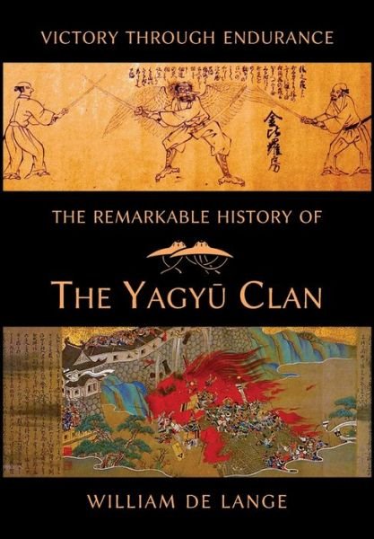 Cover for William De Lange · The Remarkable History of the Yagyu Clan (Hardcover Book) (2019)