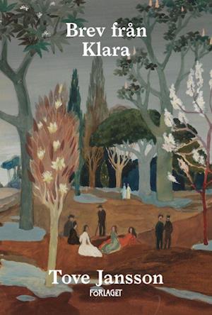 Brev från Klara - Tove Jansson - Books - Förlaget M - 9789523332218 - September 18, 2019