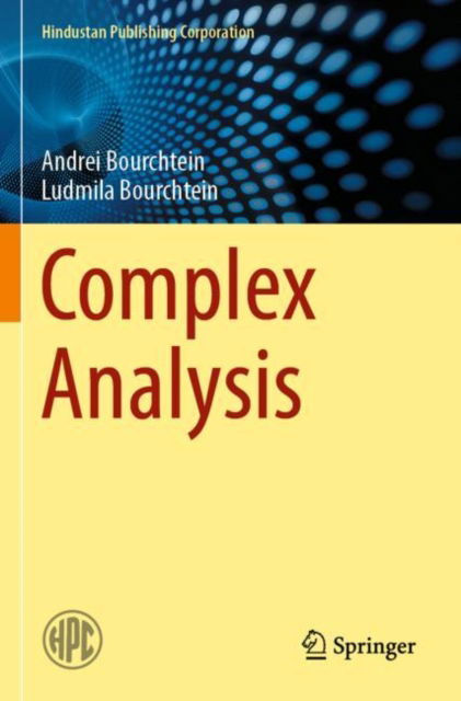 Complex Analysis - Hindustan Publishing Corporation - Andrei Bourchtein - Books - Springer Verlag, Singapore - 9789811592218 - February 10, 2022
