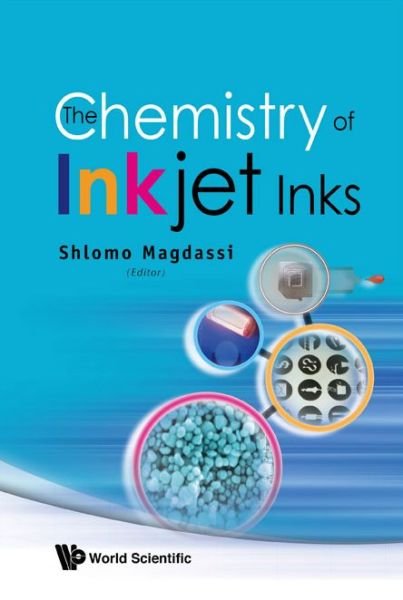 Cover for Shlomo Magdassi · The Chemistry Of Inkjet Inks (Hardcover bog) (2009)