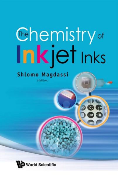 Cover for Shlomo Magdassi · The Chemistry Of Inkjet Inks (Hardcover Book) (2009)