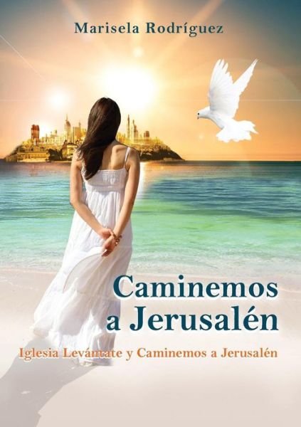 Cover for Marisela Rodriguez · Caminemos a Jerusalen (Paperback Book) (2016)