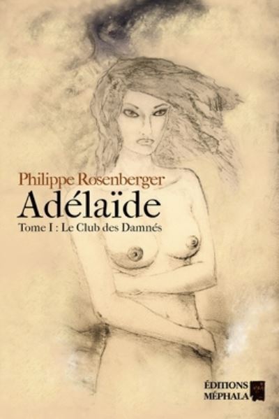 Cover for Philippe Rosenberger · Adelaide (Paperback Book) (2016)