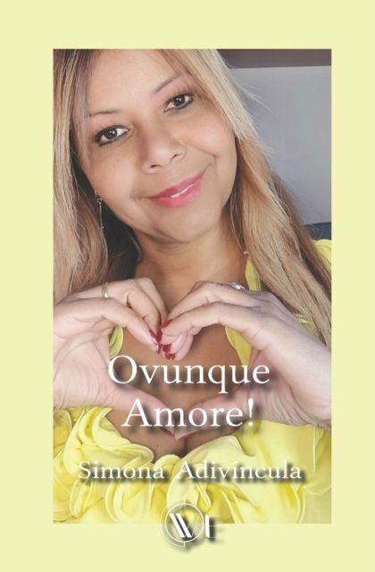 Cover for Simona Adivincula · Ovunque Amore! (Paperback Book) (2022)