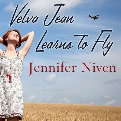 Cover for Jennifer Niven · Velva Jean Learns to Fly (CD) (2011)
