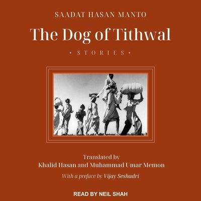 Cover for Saadat Hasan Manto · The Dog of Tithwal (CD) (2022)