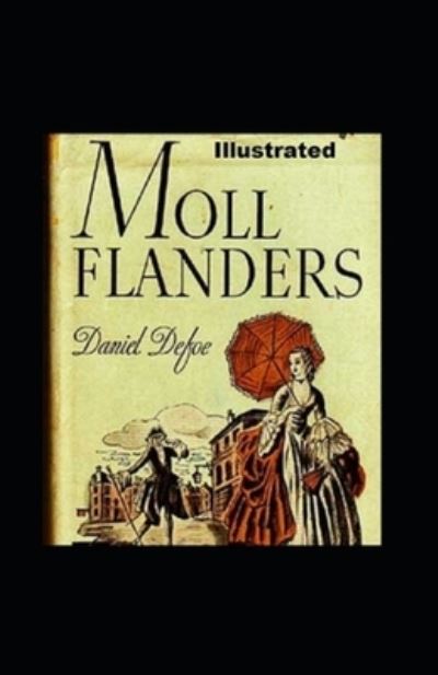 Cover for Daniel Defoe · Moll Flanders Illustrated (Paperback Book) (2021)