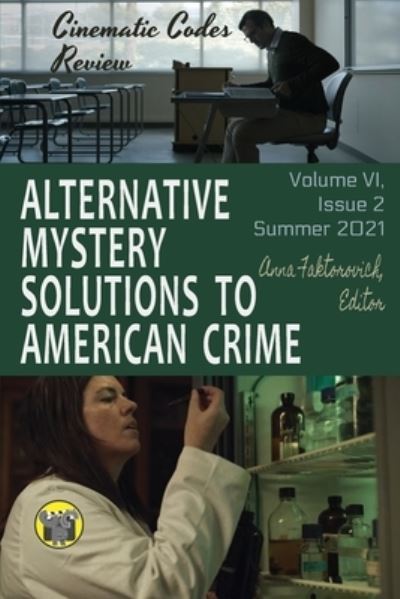 Cover for Susie Gharib · Alternative Mystery Solutions to American Crime: Volume VI, Issue 2, Summer 2021 (Paperback Book) (2021)