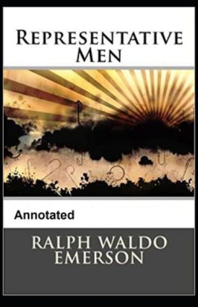 Cover for Ralph Waldo Emerson · Representative Men Annotated (Taschenbuch) (2021)