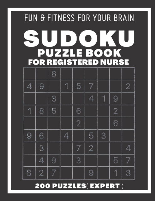 Cover for Sudoking S-K · Sudoku Book For Registered Nurse Expert: 200 Sudoku puzzles With Solutions, Puzzle Type 9x9, 4 of Puzzle Per Page ( Insane ) (Pocketbok) (2021)