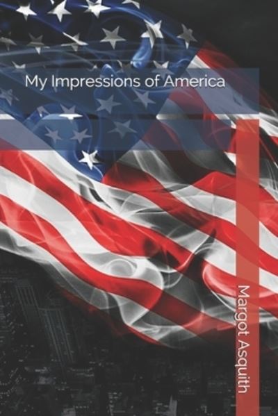 Cover for Margot Asquith · My Impressions of America (Paperback Book) (2020)