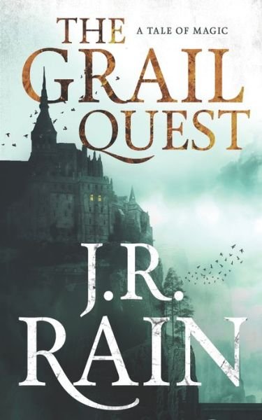 Cover for J R Rain · The Grail Quest: A Tale of Magic (Paperback Book) (2020)