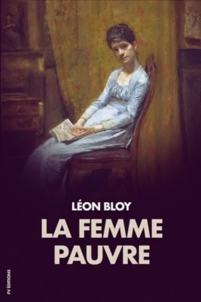 Cover for Leon Bloy · La femme pauvre (Paperback Book) (2020)