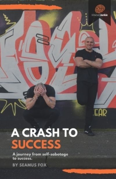 Cover for Seamus Fox · A Crash to Success (Paperback Book) (2021)