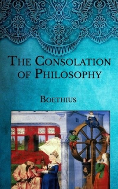 Cover for Boethius · The Consolation of Philosophy (Paperback Book) (2021)