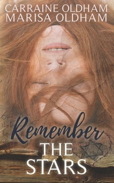 Cover for Carraine Oldham · Remember the Stars (Paperback Book) (2020)