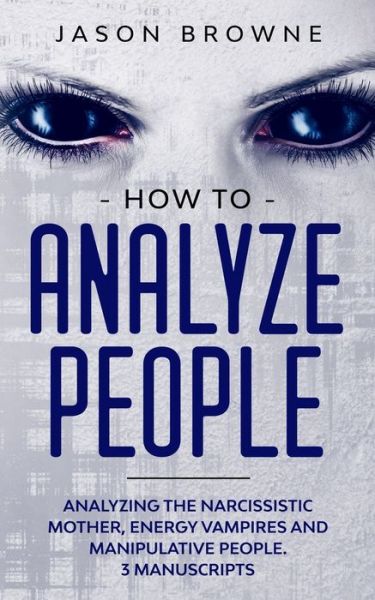 Cover for Jason Browne · How to Analyze People (Paperback Book) (2020)