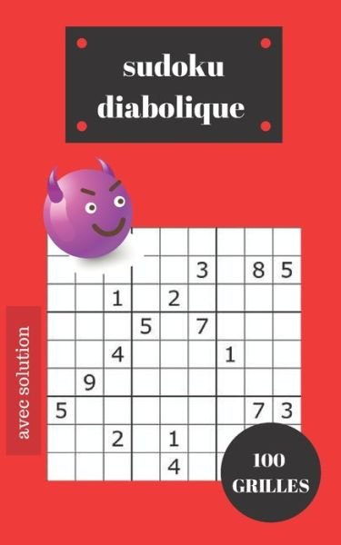 Sudoku Diabolique - Rvo Creator - Kirjat - Independently Published - 9798645937218 - torstai 14. toukokuuta 2020