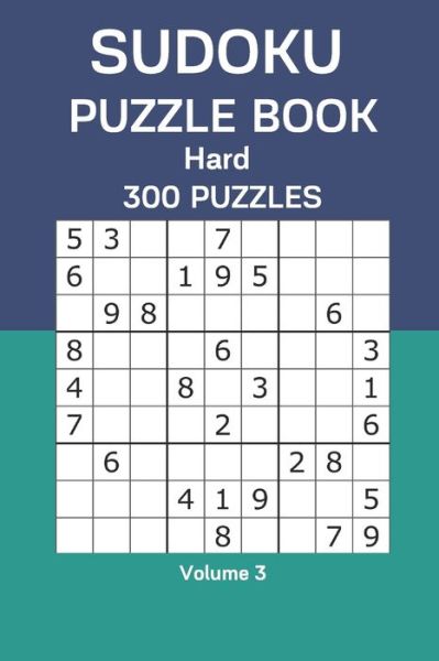 Sudoku Puzzle Book Hard - James Watts - Bücher - Independently Published - 9798666149218 - 14. Juli 2020