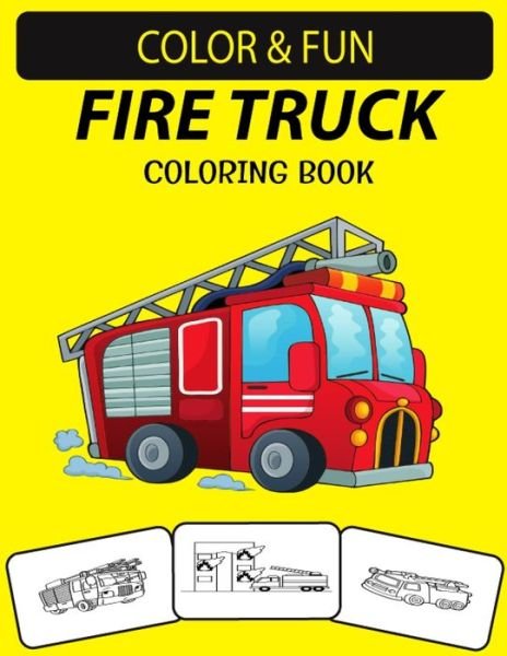Cover for Black Rose Press House · Fire Truck Coloring Book (Taschenbuch) (2020)