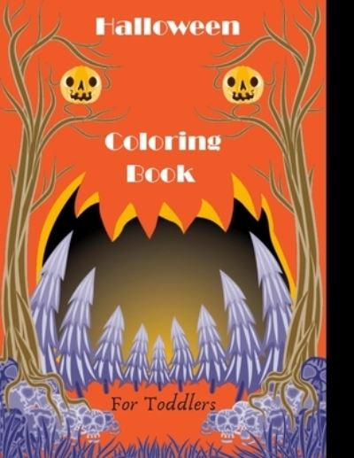 Cover for Zoe Arts Book · Halloween Coloring Book For Toddlers (Taschenbuch) (2020)