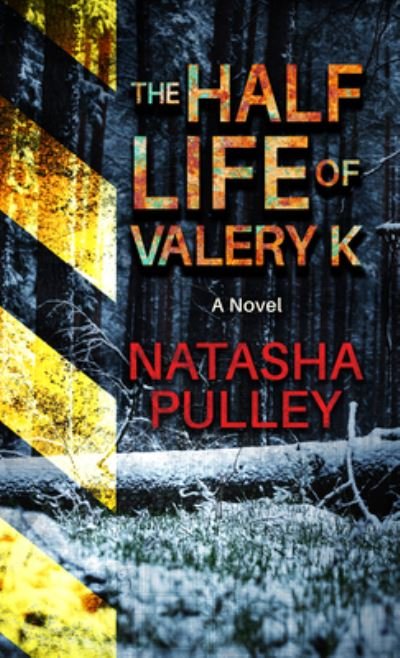 Cover for Natasha Pulley · Half Life of Valery K (Bok) (2023)