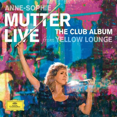Cover for Anne-sophie Mutter · Club Album: Live from Yellow Lounge (CD/DVD) [Deluxe edition] (2015)