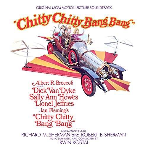 Chitty Chitty Bang Bang - Sherman, Richard M. &  Robert B. Sherman - Music - VARESE SARABANDE - 0030206654219 - March 25, 2022