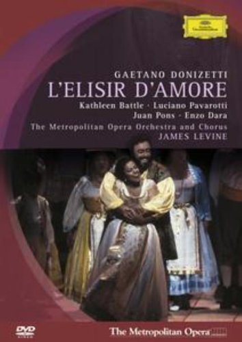Cover for Kathleen Battle Luciano Pavarotti Metropolitan Opera Orchestra James Levine · Donizetti: LElisir DAmore (DVD) (2005)