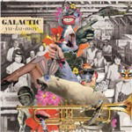 Cover for Galactic · Ya-ka-may (LP) (2010)