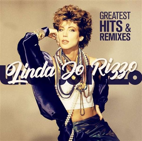 Cover for Rizzo Linda Jo · Greatest Hits &amp; Remixes (CD) (2019)