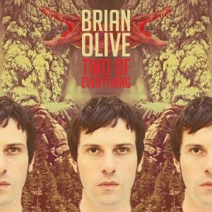 Brain Olive · Two Of Everything (LP) (2011)