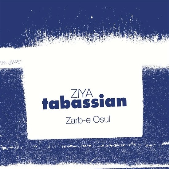 Cover for Ziya Tabassian · Zarb-E Osul (CD) (2021)