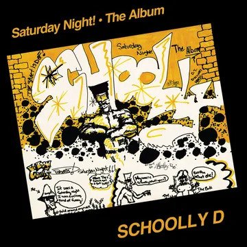 Saturday Night: The Album - LEMON - Schoolly D Schoolly D - Musikk - Get On Down - 0196588610219 - 20. april 2024
