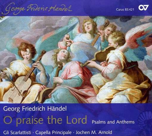 O Praise the Lord - Handel - Musiikki - CAR - 0409350834219 - tiistai 12. toukokuuta 2009