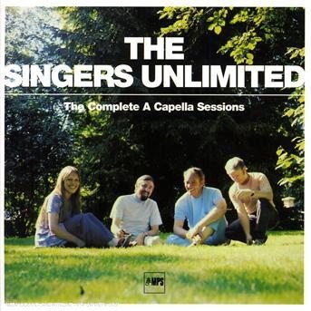 The Complete a Cappella S - Singers Unlimited - Muzyka - Jazz - 0602498254219 - 26 września 2006