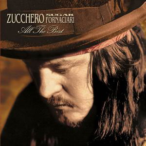 All The Best - Zucchero - Musik - UNIVERSAL - 0602517463219 - 16. November 2007