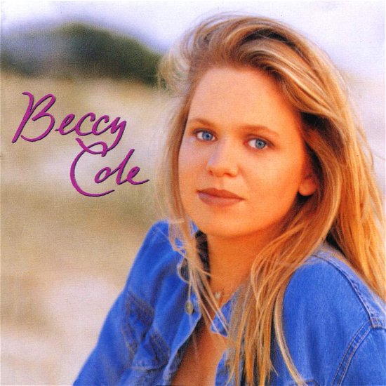 Beccy Cole-beccy Cole - Cole Beccy - Musik - FESTIVAL - 0602517786219 - 17 mars 2011