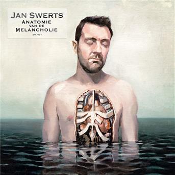 Anatomie Van De Melancholie - Jan Swerts - Muzyka - UNIVERSAL - 0602537177219 - 12 lutego 2013