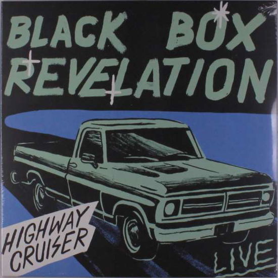 Cover for Black Box Revelation · Highway Cruiser (live) (LP) (2016)