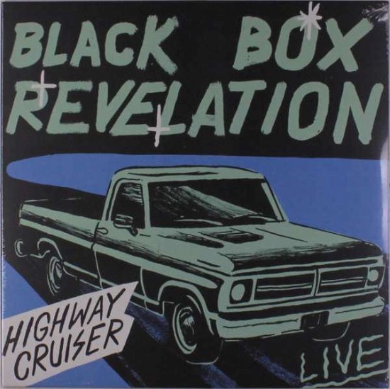 Cover for Black Box Revelation · Highway Cruiser (live) (LP) (2016)
