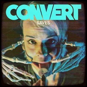 Cover for Convert · Saves (LP) (2022)