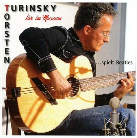 Cover for Torsten Turinsky · Live Im Museum (CD) (2016)