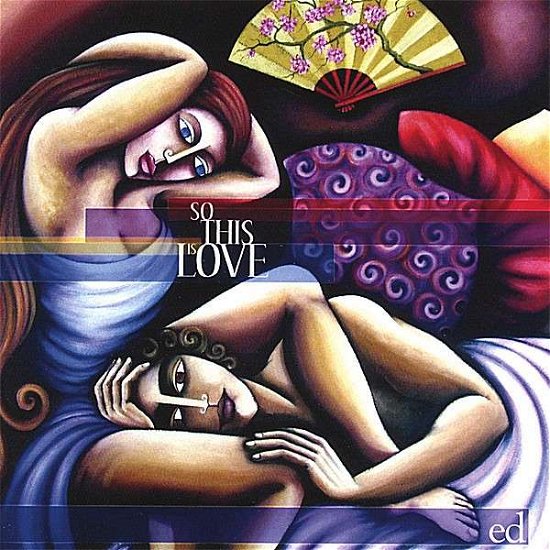 Cover for Ed · So This is Love (CD) (2006)