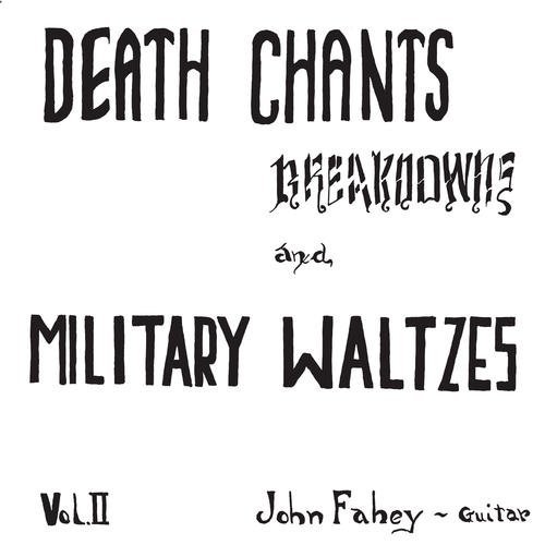 Cover for Fahey John · Death Chants, Breakdowns and Military Wa (LP) (2016)