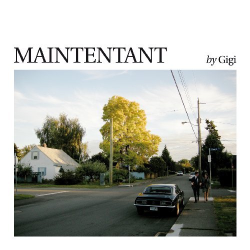 Cover for Gigi · Maintentant (LP) (2019)