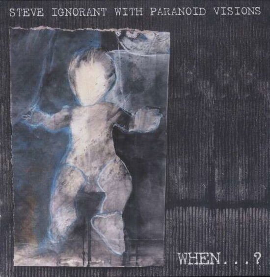 Cover for Steve Ignorant · When (LP) (2013)