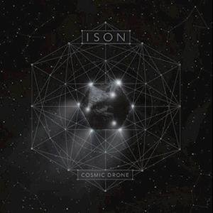 Cover for Ison · Cosmic Drone (LP) (2022)